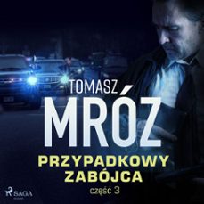 przypadkowy zabójca (audiolibro)-tomasz mroz-9788728102268