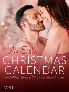 an erotic christmas calendar and other steamy christmas short stories (ebook)-lust authors-9788728180068