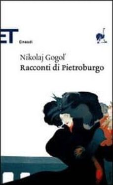 racconti di pietroburgo.-nicolai vasilievich gogol-9788806184568