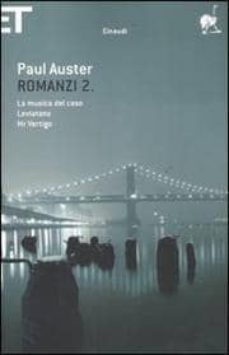 romanzi. la musica del caso-mr. vertigo-leviatano. vol. 2.-paul auster-9788806209568