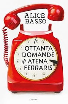 le ottanta domande di atena ferraris-alice basso-9788811019268