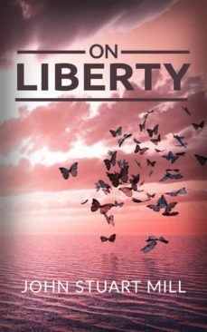 on liberty (ebook)-john stuart mill-john stuart mill-9788826043968