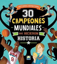 30 campeones mundiales que hicieron historia-teo benedetti-9788831281768