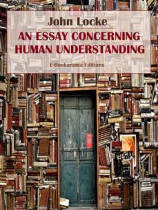 an essay concerning human understanding (ebook)-john locke-9788834162668