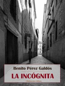 la incognita (ebook)-benito perez galdos-9788835382768