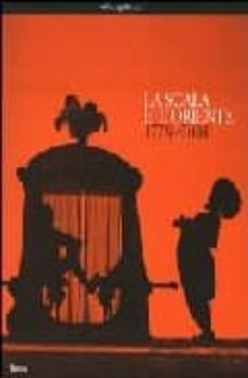 la scala e l oriente 1778-2004-vittoria crespi morbio-9788837032968