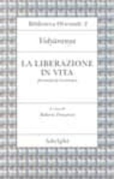 la liberazione in vita (jivanmuktiviveka)-9788845911668