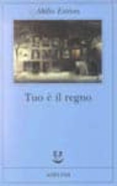 tuo e il regno-abilio estevez-9788845914768