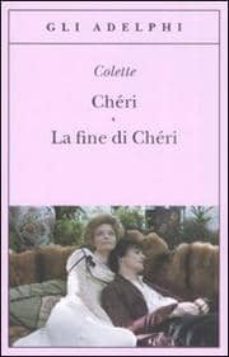 cherila fine di cheri-sidonie gabrielle colette-9788845923968