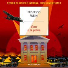 l'oro e la patria (audiolibro)-9788852161568