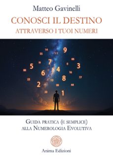 conosci il destino attraverso i tuoi numeri (ebook)-matteo gavinelli-9788863657968