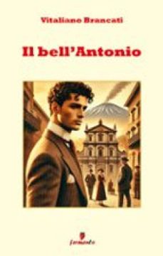 il bell'antonio (ebook)-vitaliano brancati-9788869979668