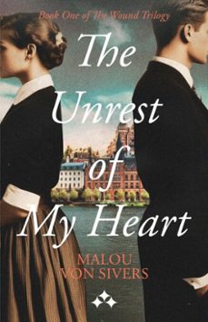 the unrest of my heart (ebook)-malou von sivers-9789190043868