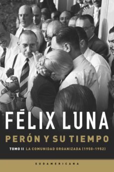 peron y su tiempo (tomo 2) (ebook)-felix luna-9789500734868