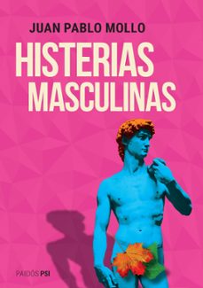 histerias masculinas (ebook)-juan pablo mollo-9789501203868