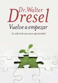 vuelve a empezar (ebook)-walter dresel-9789502807768