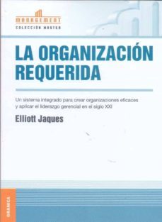 la organizacion requerida-elliott jaques-9789506414368