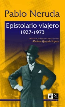 pablo neruda: epistolario viajero 1927-1973-9789562843768