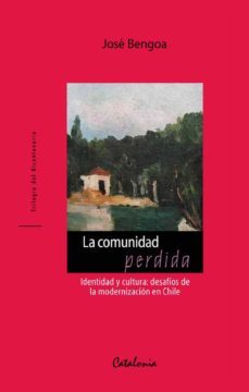 la comunidad perdida (ebook)-jose bengoa-9789563245868