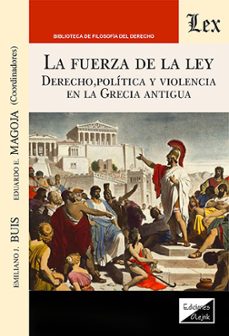 la fuerza de la ley-emiliano j. buis-9789564075068