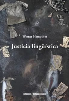 justicia linguistica-werner hamacher-9789566203568