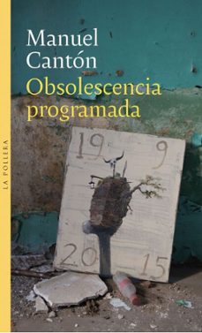 obsolescencia programada (ebook)-manuel cantón-9789566267768