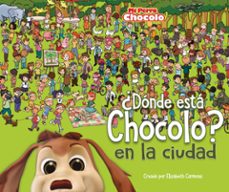 donde esta chocolo en la ciudad (ebook)-elizabeth carmona-9789569636868