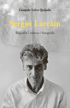 sergio larrain (ebook)-gonzalo leiva quijada-9789569843068
