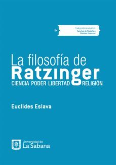 la filosofia de ratzinger (ebook)-euclides eslava-9789581203468