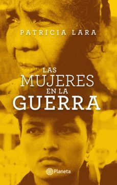 las mujeres en la guerra (ebook)-patricia lara-9789584241368