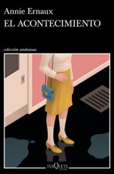 el acontecimiento-annie ernaux-9789584284068