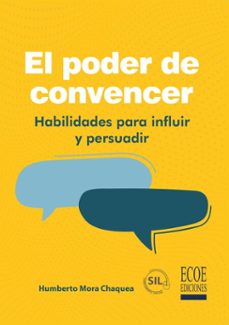 el poder de convencer (ebook)-humberto mora chaquea-9789585084568
