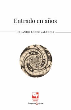 entrado en años (ebook)-orlando lópez valencia-9789585156968