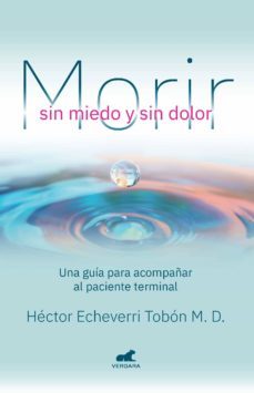 morir sin miedo y sin dolor (ebook)-9789585647268