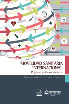 movilidad sanitaria internacional (ebook)-mario puente de la pacheco-9789587418668