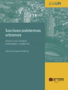 socioecosistemas urbanos (ebook)-maritza duque gutierrez-9789587892468