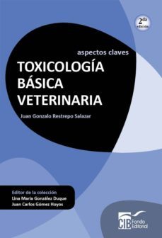 toxicologia basica veterinaria (ebook)-juan gonzalo restrepo salazar-9789588843568