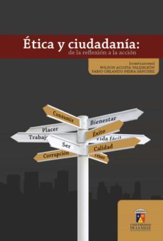 ética y ciudadanía: de la reflexión a la acción (ebook)-fabio orlando neira sanchez-9789588844268