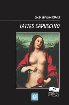 lattes capuccino (ebook)-clara lecuona varela-9789591113368