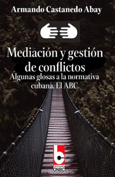 mediacion y gestion de conflictos (ebook)-armando castanedo abay-9789597261568