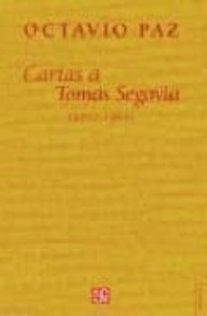 cartas a tomas segovia (1957-1985)-octavio paz-9789681685768