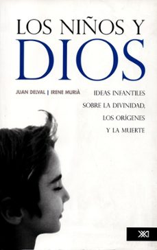 niños y dios, los-juan y otros delval-9789682327568