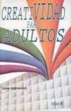creatividad para adultos-galia sefchovich-9789682447068