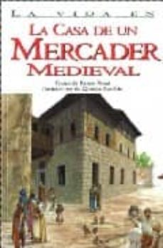 la vida en casa de un mercader medieval-9789685142168