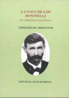 la saga de los doninelli: de lombardia a guatemala-consuelo de aerenlund-9789686756968