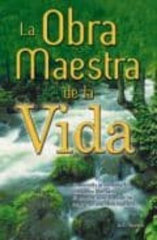 la obra maestra de la vida-9789706664068