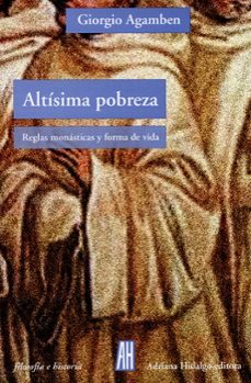 altisima pobreza-giorgio agamben-9789871923168