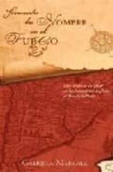 si encuentro tu nombre en el fuego: historia de amor en las invas iones inglesas al rio de la plata-gabriel margall-9789872147068