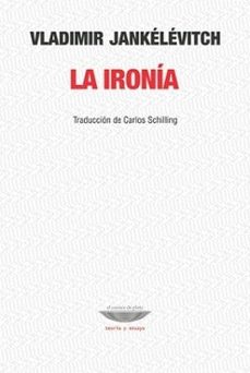 la ironia-vladimir jankelevitch-9789873743368