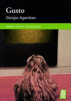 gusto-giorgio agamben-9789873793868